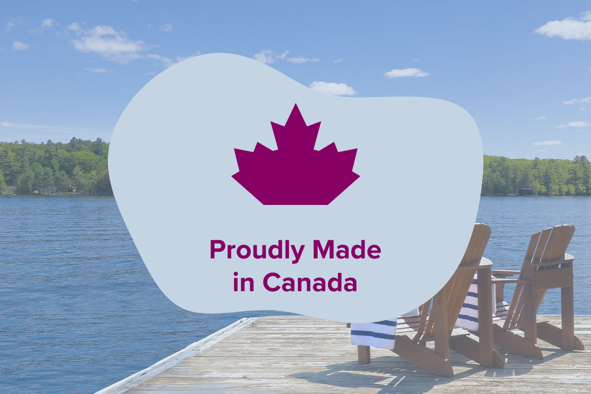 Proudly Made in Canada